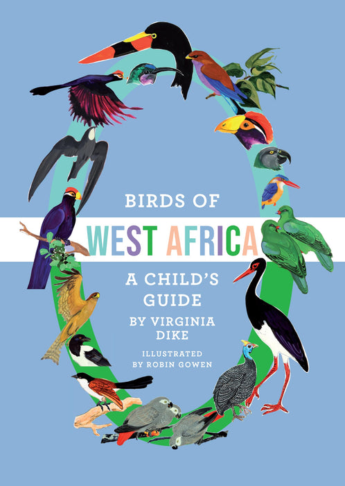 Birds of West Africa : A Child's Guide