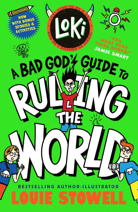 Loki: A Bad God's Guide to Ruling the World : Trickster Norse god turned school kid - the bestselling, wickedly funny, comics-style diary series featuring Loki and Thor for 8-12 year olds