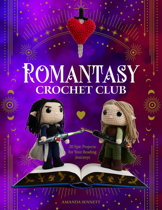 Romantasy Crochet Club : 20 Epic Projects for Your Reading Journeys