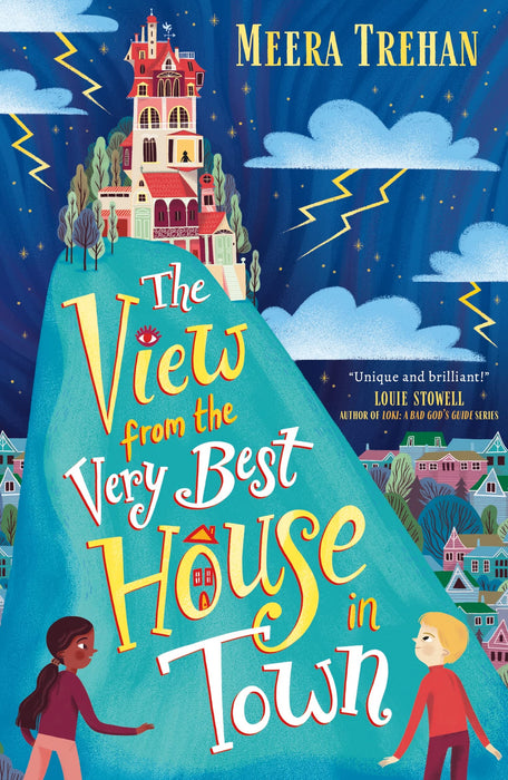 The View from the Very Best House in Town : A heartfelt middle-grade novel about autism, friendship and bullying – and a sentient house!